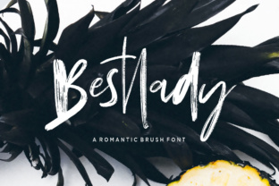 Bestlady: A Romantic Textured Brush Font for Handmade Creators