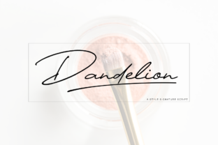 Dandelion: The Script Font That Elevates Every Campaign